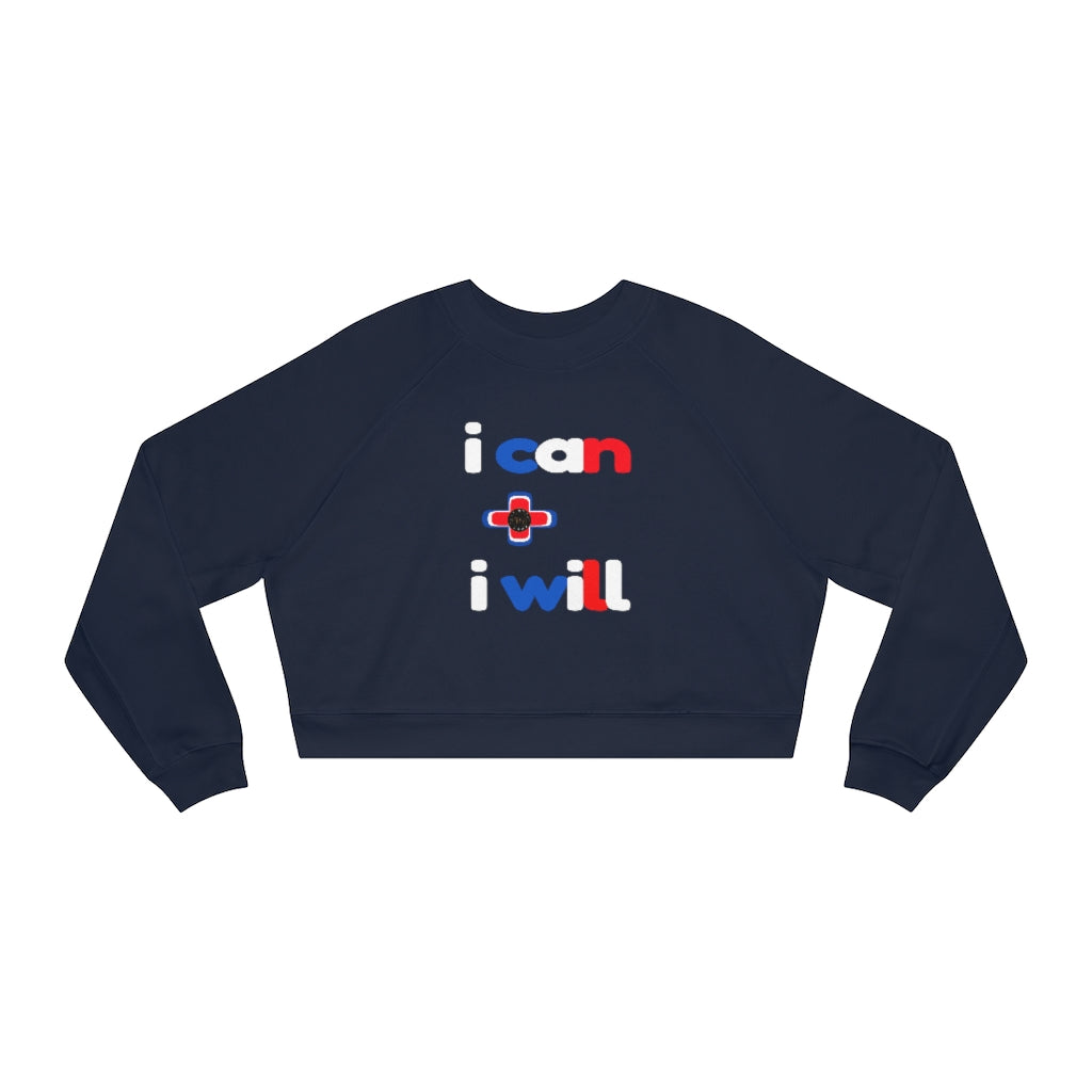 I Can + I Will Cropped Fleece Pullover